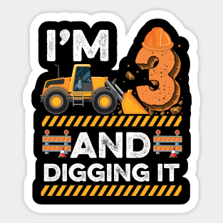 Kids Construction Truck 3th Birthday Boy 3 and digging it Sticker